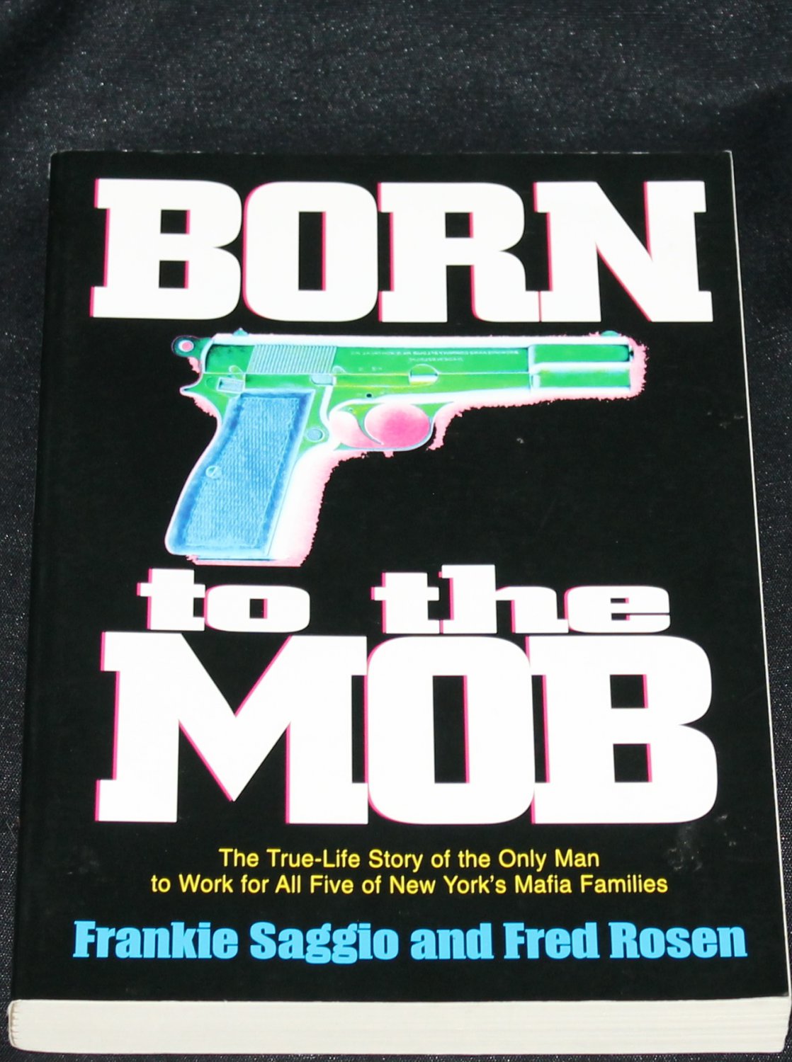 Born to the Mob true crime paperback book mafia mobster gangster