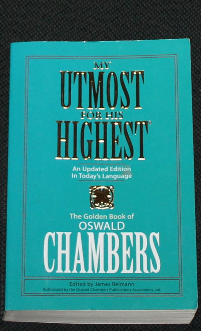 My Utmost For His Highest Christian