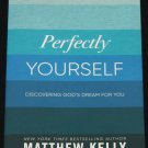 Pefectly Yourself
