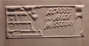 Clark Gable Across the Wide Missouri rare Movie Item