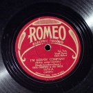 Dick Cherwin Rare 78 Romeo 1674 I'm Keepin Company Jazz