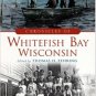 Chronicles of Whitefish Bay Wisconsin