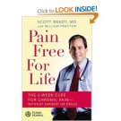 pain free for life the 6 week cure for cronic pain without surgery or drugs