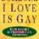 someone i love is gay
