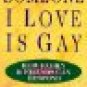 someone i love is gay