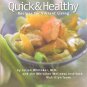 Quick & Healthy: Recipes for Vibrant Living