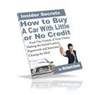How To Buy A Car With Little Or No Credit EBOOK