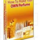 How To Make Your Own Perfume EBOOK