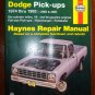 1974 - 1993 Dodge Pick-Ups V6 V8 2WD 4WD Full-Size Pick ups Ramcharger Trailduster Haynes Manual