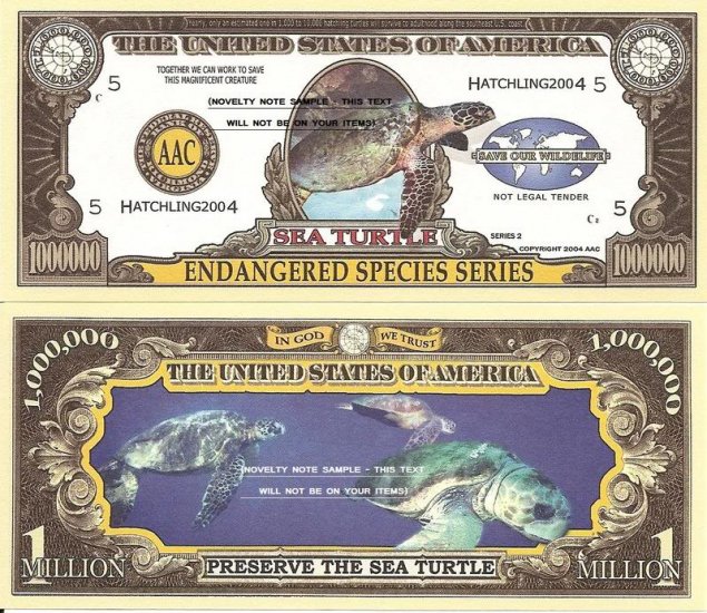SEA TURTLE ENDANGERED SPECIES MILLION DOLLAR BILLS x 2