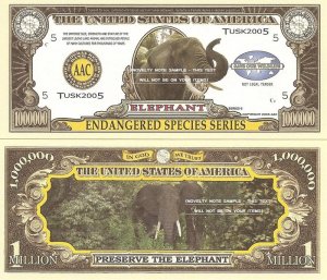 ELEPHANT ENDANGERED SPECIES MILLION DOLLAR BILLS x 2