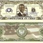 Barack Obama Commander in Chief Million Dollar Bills x 2 American President