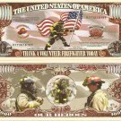 Thank A Volunteer Fire Fighter Million Dollar Bills x 2 Our Heroes