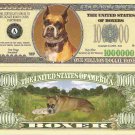Boxer Dog Lovers One Million Dollar Bills x 2 New Gift