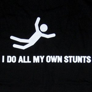 I DO ALL MY OWN STUNTS Fun New Quality T-Shirt S BLACK