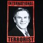 Bush INTERNATIONAL TERRORIST Anti War T-shirt M Black