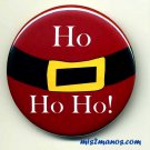 Christmas Santa Pin back Button Badge Santa Button HO HO HO Personalized Buttons and Magnets