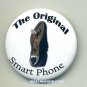 Smart Phone Badge Shoe Phone Pin Back Button Personalized Buttons and Magnets