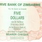 P38 Zimbabwe 5 Dollars 2006 Emergency Bearer Cheque CUNC