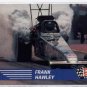 1991 Pro Set NHRA Frank Hawley Racing Card #58 (CK0075)