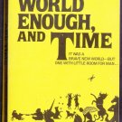 World Enough, And Time by James Kahn (1980 Paperback)