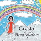 Crystal And Her Flying Adventure