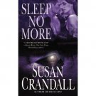 Sleep No More by Susan Crandall