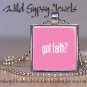Got Faith PINK Breast Cancer Awareness HOT glass pendant metal charm necklace