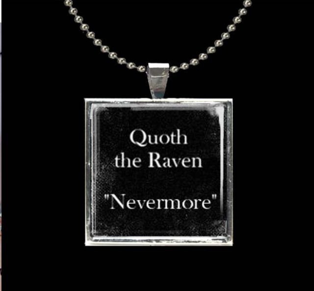 Quoth the Raven Nevermore Edgar Allen Poe BLACK glass tile pendant necklace