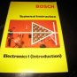 BOSCH FACTORY MANUAL TECHNICAL INSTRUCTION ELECTRONICS 