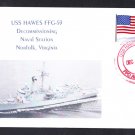 USS HAWES FFG-53 Decommissioning Naval Cover MHcachets ONLY 8 MADE