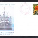 USNS MOUNT BAKER T-AE-34 Inactivation Ceremony Naval Cover MHcachets ONLY 8 MADE