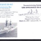 USS SPRUANCE DD-963 Decommissioning Naval Cover MHcachets ONLY 2 MADE