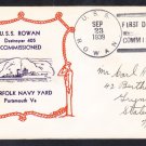 WWII Destroyer USS ROWAN DD-405 COMMISSIONING 1939 Naval Cover