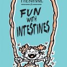 Fun With Intestines Mini Comics