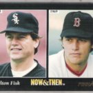 CARLTON FISK 1993 Pinnacle Now and Then #475.  BOS / CHI