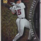 ANDRUW JONES 2000 Topps A Tradition Continues Ins. #TRC22.