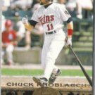 CHUCK KNOBLAUCH 1997 Pinnacle Clout #188.  TWINS
