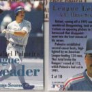 RAFAEL PALMEIRO (2) 1994 Ultra Leader Inserts #2 of 10.  RANGERS