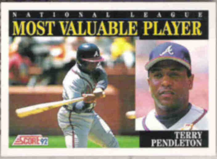 TERRY PENDLETON 1992 Score NL MVP 789. BRAVES