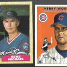 GENE MICHAEL 1987 Topps #43 + KERRY WOOD 2000 Fleer Tradition #305.  CUBS
