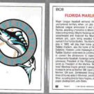 FLORIDA MARLINS (2) 1992 Leaf logo Card Inserts #BC8.