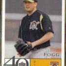 JOSH FOGG 2003 Upper Deck Fortyman #702.  PIRATES