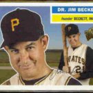 DR. JIM BECKETT 2005 Topps All Time Fan Favorite #FF-JB.  PIRATES