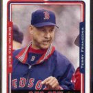 TERRY FRANCONA 2005 Topps #271.  RED SOX