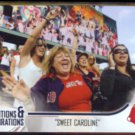 SWEET CAROLINE 2018 Topps Traditions & Celebrations Insert #TTC-SC.  RED SOX