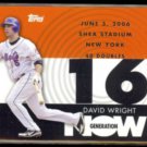 DAVID WRIGHT 2007 Topps Generation Now Insert #GN162.  METS