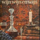 Wijn Wijn En Wijn by Dutch culinary and wine expert, Wina Born