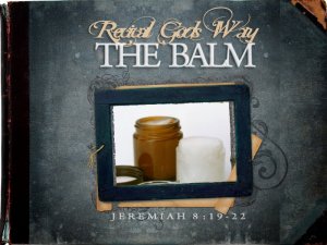Revival God's Way : The Balm Graphic Set
