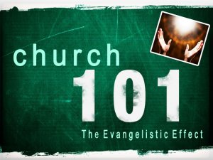 Church 101 : The Evangelistic Effect Graphic Set